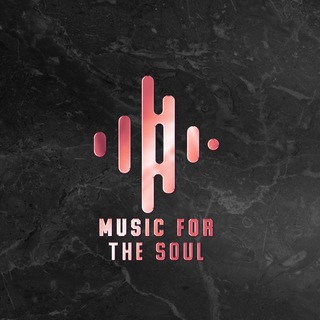 MUSIC FOR THE SOUL🖇