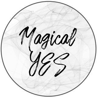 Magical Yes ✨