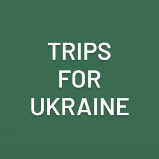 Trips for Ukraine