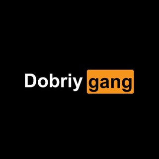 Dobriy gang