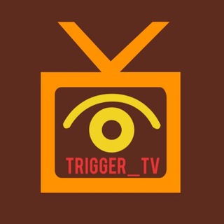 TRIGGER_TV